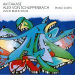 Aki Takase & Alex von Schlippenbach – Piano Duets • Live In Berlin 93/94 CD