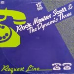 Rock Master Scott & The Dynamic Three – Request Line12” Maxi Single Plak
