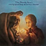 The Moody Blues – Every Good Boy Deserves Favour LP Plak