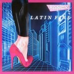 Fancy – Latin Fire 12" Maxi Single Plak