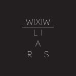 Liars – WIXIW LP Plak