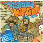 The History Of Hip-Hop Vol. 1 CD