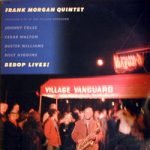 Frank Morgan Quintet – Bebop Lives! CD