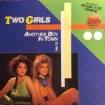 Two Girls ‎– Another Boy In Town 12'' Maxi Single Plak
