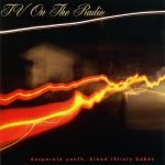 TV On The Radio – Desperate Youth, Blood Thirsty Babes 2LP Renkli Plak