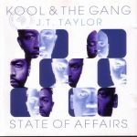 Kool And The Gang / J.T. Taylor – State Of Affairs CD