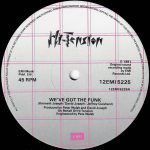 Hi-Tension – We've Got The Funk 12” Maxi Single Plak