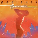 Bar-Kays – Sexomatic 12” Maxi Single Plak