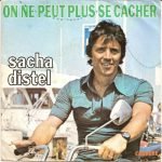 Sacha Distel – On Ne Peut Plus Se Cacher 45lik Plak