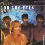 Chilly – Goo Goo Eyes 45lik Plak