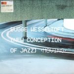 Bugge Wesseltoft ‎– New Conception Of Jazz: Moving 2LP Plak (Future Jazz)