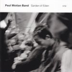 Paul Motian Band – Garden Of Eden CD