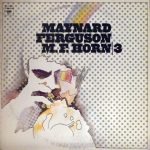 Maynard Ferguson – M.F. Horn | 3 LP Plak