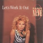 Sadie Nine – Let's Work It Out 45lik Plak