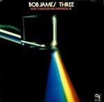Bob James – Three LP Plak