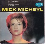 Mick Micheyl – Les Trois Mots 45lik Plak EP