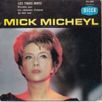 Mick Micheyl – Les Trois Mots 45lik Plak EP