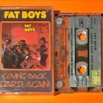 Fat Boys – Coming Back Hard Again Kaset
