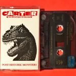 Carter The Unstoppable Sex Machine – Post Historic Monsters Kaset