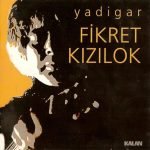 Fikret Kızılok – Yadigar CD