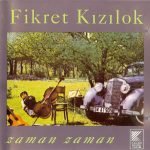 Fikret Kızılok – Zaman Zaman CD