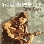 Fikret Kızılok – Gün Ola Devran Döne CD