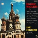 Boris Rubaschkin Mit Chor Und Balalaika-Ensemble – Russische Volkslieder - Zweite Folge LP Plak
