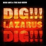 Nick Cave & The Bad Seeds – Dig, Lazarus, Dig!!! CD