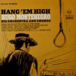 Hugo Montenegro His Orchestra And Chorus – Hang 'Em High LP Plak