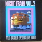 The Oscar Peterson Trio – Night Train Vol. 2 LP Plak
