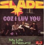 Slade – Coz I Luv You 45lik Plak
