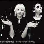 The Raveonettes – In And Out Of Control CD