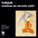 Kadiri Dervishes – Turkey: Ceremony Of The Kadiri Dervishes CD
