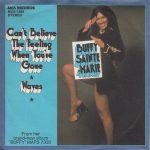 Buffy Sainte-Marie – Can't Believe The Feeling When You're Gone 45lik Plak