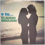 Claudio Baglioni – E Tu... LP Plak