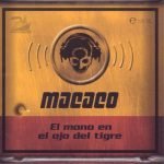 Macaco – El Mono En El Ojo Del Tigre CD