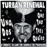 Turban Renewal - A Tribute To Sam The Sham & The Pharaohs CD
