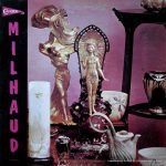 Milhaud – Milhaud LP Plak