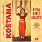 Divna Radić Đoković – Pesme I Igre Iz Pozorišnog Komada "Koštana" LP Plak