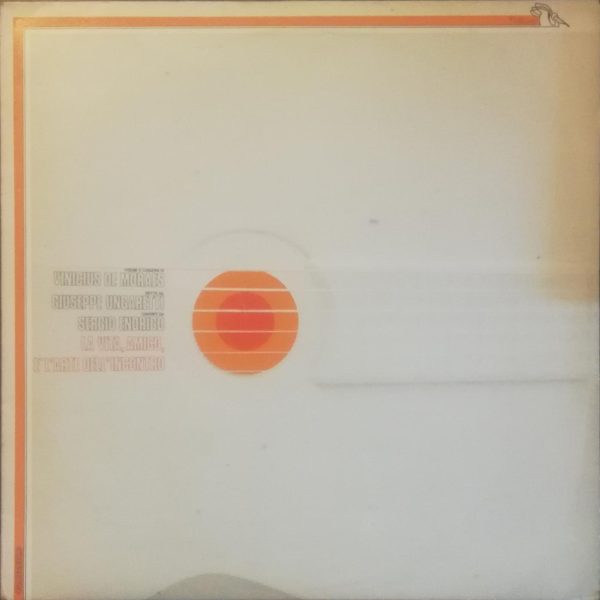Vinicius De Moraes, Giuseppe Ungaretti, Sergio Endrigo – La Vita, Amico, È L'Arte Dell'Incontro LP Plak