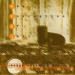 Bugge Wesseltoft – New Conception Of Jazz CD (Future Jazz)