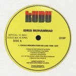 Idris Muhammad – Could Heaven Ever Be Like This 12'' Maxi Single Plak
