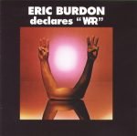 Eric Burdon & War – Eric Burdon Declares “War” CD