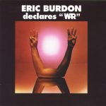 Eric Burdon & War – Eric Burdon Declares “War” CD
