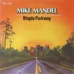 Mike Mandel – Utopia Parkway LP Plak