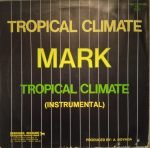 Mark – Tropical Climate 12'' Maxi Single Plak - Görsel 2