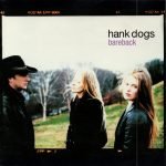 Hank Dogs – Bareback CD