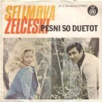 Duet Selimova - Želčeski – Pesni So Duetot 45lik Plak EP