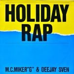M.C.Miker"G" & Deejay Sven – Holiday Rap 12" Maxi Single Plak