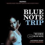 Blue Note Trip -Saturday Night / Sunday Morning 2CD